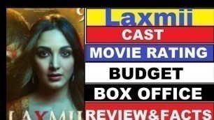 '2021: Laxmii (Laxmi Bomb) Full Movie Facts | Akshay Kumar and Kiara Advani'