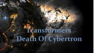 'Transformers Death of Cybertron Full Movie'