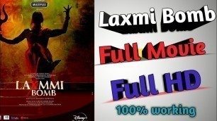 'Laxmi bomb full movie | Laxmi bomb full movie in hindi hd | how to download laxmi bomb from telegram'