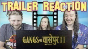'Gangs of Wasseypur II Trailer Uncensored Reaction #gangsofwasseypur #gangsofwasseypur2'
