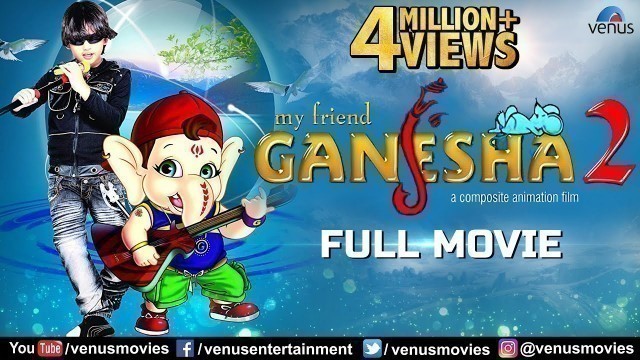 'My Friend Ganesha 2 Full Movie | Hindi Movies | Hindi Animated Movies | Kids Movies'