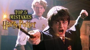 'Harry Potter and the Chamber of Secrets - Top 5 Movie Mistakes'