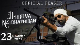 'Dhruva Natchathiram - Official Teaser | Chiyaan Vikram | Gautham Vasudev Menon'