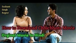 'How to Download Chhichhore Movie Orginal | Sushant Singh Rajput Chhichhore Movie | Chhichhore Movie'