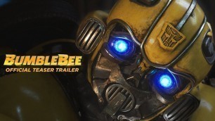 'Bumblebee (2018) - Official Teaser Trailer - Paramount Pictures'