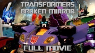 'Transformers: Broken Mirror - FULL MOVIE | Transformers Stop Motion Animated Film'