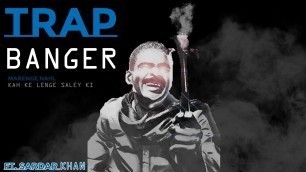 'Teri kah ke lenge Trap banger remix ft. Sardar khan | Gangs of wasseypur | free trap rap weed beat'