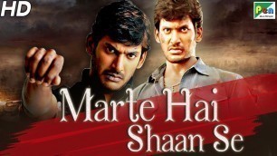 'Marte Hai Shaan Se (2019) Full Action Hindi Dubbed Movie | Vishal, Prabhu, Muktha'