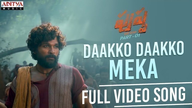 'Daakko Daakko Meka (Telugu) Full Video Song |Pushpa Songs |Allu Arjun, Rashmika |DSP |Sivam |Sukumar'