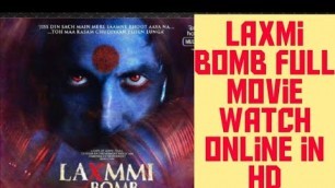 'laxmi bomb full movie watch online in hd | download Laxmi bomb full movie in hd | laxmii full movie'