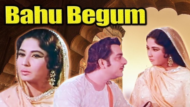 'Bahu Begum Full Movie | Meena Kumari Hindi Movie | Pradeep Kumar | Bollywood Movie'