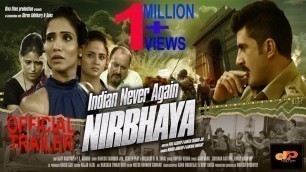 'Indian never again NIRBHAYA | Official Trailer | Delhi Bus Gang Rape & Murder base Hindi Movie'