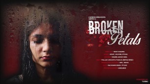 'Rape : Short film | Broken Petals : Life Of A Girl After Rape! | Rape statistics in India'