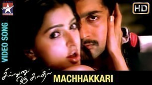 'Sillunu Oru Kadhal Tamil Movie Songs | Machhakkari Song | Suriya | Bhumika | Jyothika | AR Rahman'