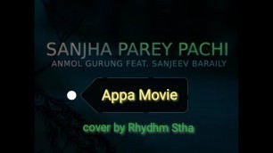 'Sanjha Pare Pachi || Appa Movie || Acoustic Cover Song'