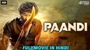 'PAANDI - Hindi Dubbed Full Action Romantic Movie | South Indian Movies Dubbed In Hindi Full Movie'