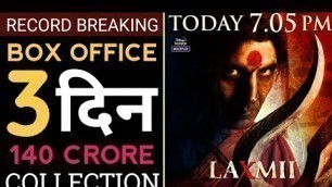 'Laxmii 3rd Day Collection,Laxmmi Bomb 3rd Day Collection,Laxmi Bomb Full Movie,Akshay Kumar'
