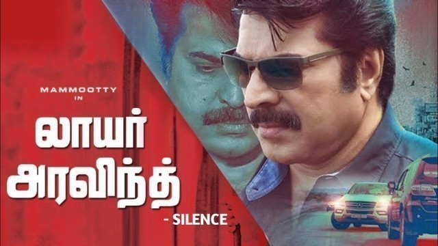 'Lawyer Aravind (Silence) 2021 New Tamil Dubbed Full Movie  | Mammootty | Pallavi |'