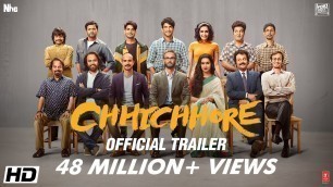 'Chhichhore | Official Trailer | Nitesh Tiwari | Sushant | Shraddha | Sajid Nadiadwala | 6th Sept'