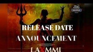'laxmi bomb full movie | Date announcement |'