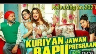'Kuriyan Jawan Bapu Preshaan New Punjabi Movie 2021  ll Karamjit Anmol ll Latest _HD'