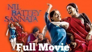 'Nil Battey Sannata Full Movie | Pankaj Tripathi | Swara Bhaskar | Ratna Pathak Shah | Riya Shukla ||'