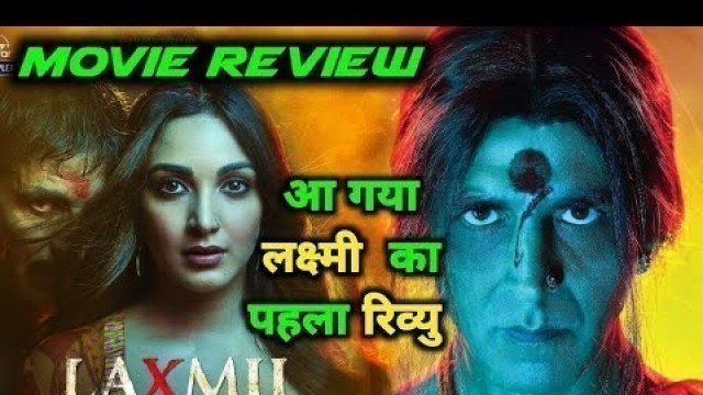'Laxmii Movie Review | Akshay Kumar | Kiara Advani | Laxmmi Bomb Full Movie Review | Akb Media'