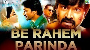 'Be Rahem Parinda (Yaakkai) New Hindi Dubbed Movie 2019 | Krishna, Swathi Reddy, Prakash Raj'