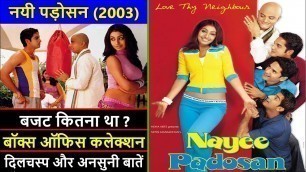 'Nayee Padosan 2003 Movie Budget, Box Office Collection, Verdict and Unknown Facts | Mahek Chahal'