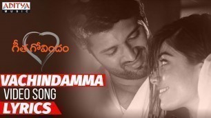 'Vachindamma Video Song With Lyrics | Geetha Govindam Movie | Vijay Devarakonda, Rashmika.'