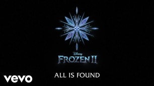 'Evan Rachel Wood - All Is Found (From \"Frozen 2\"/Lyric Video)'