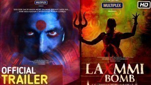 'Laxxmi Bomb Movie Official Trailer Out Soon। Laxmi Bomb Trailer । Akahay Kumar । Kaira advani 2020'
