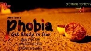 'Phobia - Horror Short Film By Akhil Filmy'