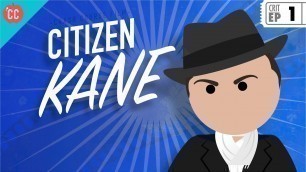 'Citizen Kane: Crash Course Film Criticism #1'