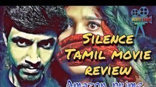 'Silence 2020 / Amazon prime / Tamil movie / Review by Serio Tamil'