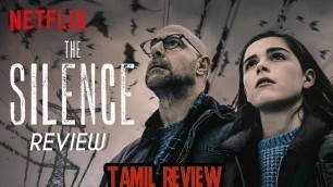 'The Silence (2019) - Tamil review | horror movie | silence | Netflix'