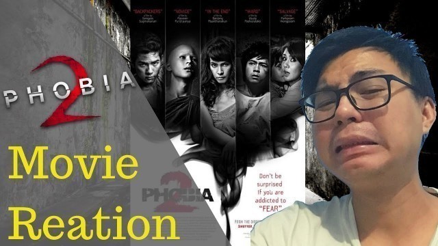 'Phobia 2 / Movie Reaction'