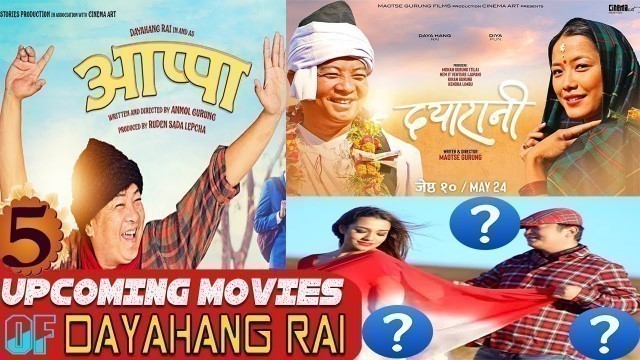 'Dayahang Rai Upcoming Movies ll Appa Nepali Movie ll Dayarani ll Jatrai Jatra ll आप्पा ll दयारानी ll'