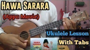 'Hawa Sarara - Appa Movie || Ukulele Lesson || Intro Chords & Solo'