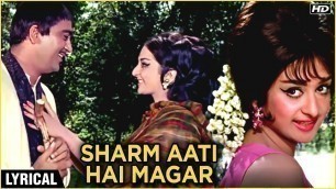 'Sharam Aati Hai Magar - Lyrical (HD) | Padosan Songs | Sunil Dutt, Saira Banu | Lata Mangeshkar Hits'