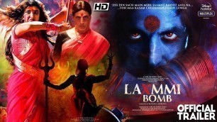 'Lakshmi Bomb Official Trailer | Climax | Disney hotstar |Akshay Kumar |Kiara Adwani |Raghav Lawrence'
