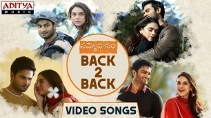 'Sammohanam Video Songs Back To Back || Sudheer Babu, Aditi Rao Hydari'
