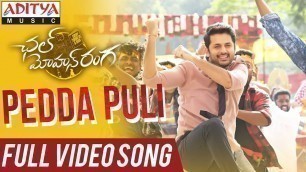 'Pedda Puli Full Video Song | Chal Mohan Ranga Movie Songs | Nithiin,  Megha Akash | Thaman S'