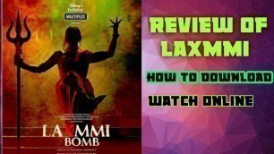 '#Laxmi Bomb , Full Movie, How to Download, Hindi Bollywood Movies, Laxmi Boom.'