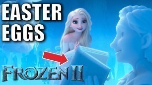 '18 Easter Eggs of FROZEN 2 You Didn\'t Notice'