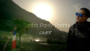 'Sanjha Parey Pachi Appa Movie Song || Daya Hang Rai_cover by Urgen Dong Tamang'