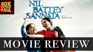 'Nil Battey Sannata Full Movie Review | Swara Bhaskar | Box Office Asia'