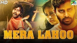 'Mera Lahoo (Ulkuthu) New Released Full Hindi Dubbed Movie 2019 | Dinesh Ravi, Nandita Swetha'
