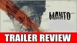 'Manto | Movie Review | Nawazuddin Siddiqui'