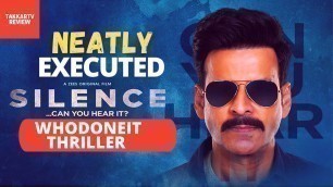 'Silence Can you Hear It {2021} Movie Review Tamil Perfectly Nailed Whodoneit Thriller Zee5'